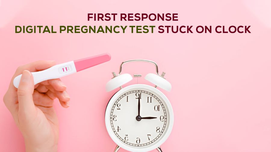 First Response Digital Pregnancy Test Stuck On Clock