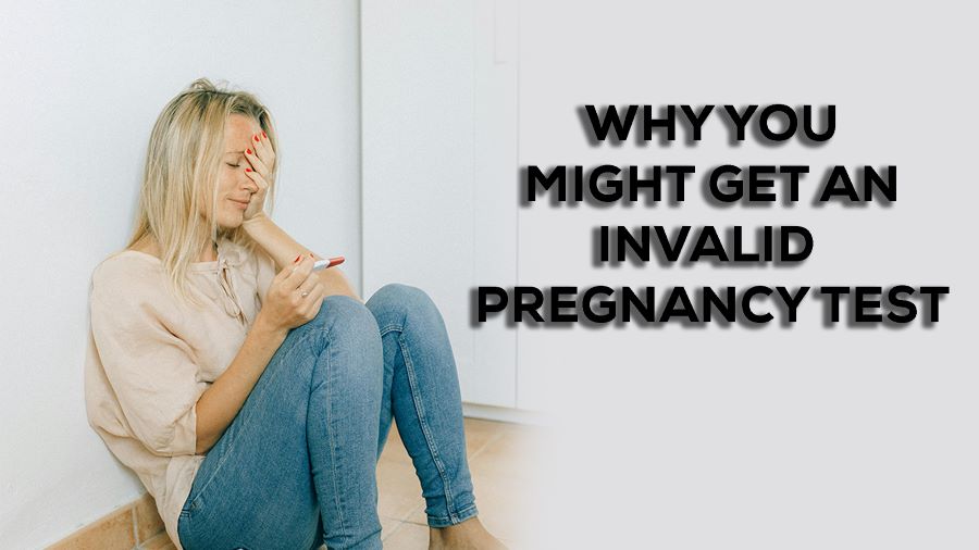 invalid pregnancy test