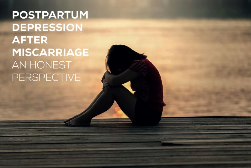 Postpartum Depression After Miscarriage