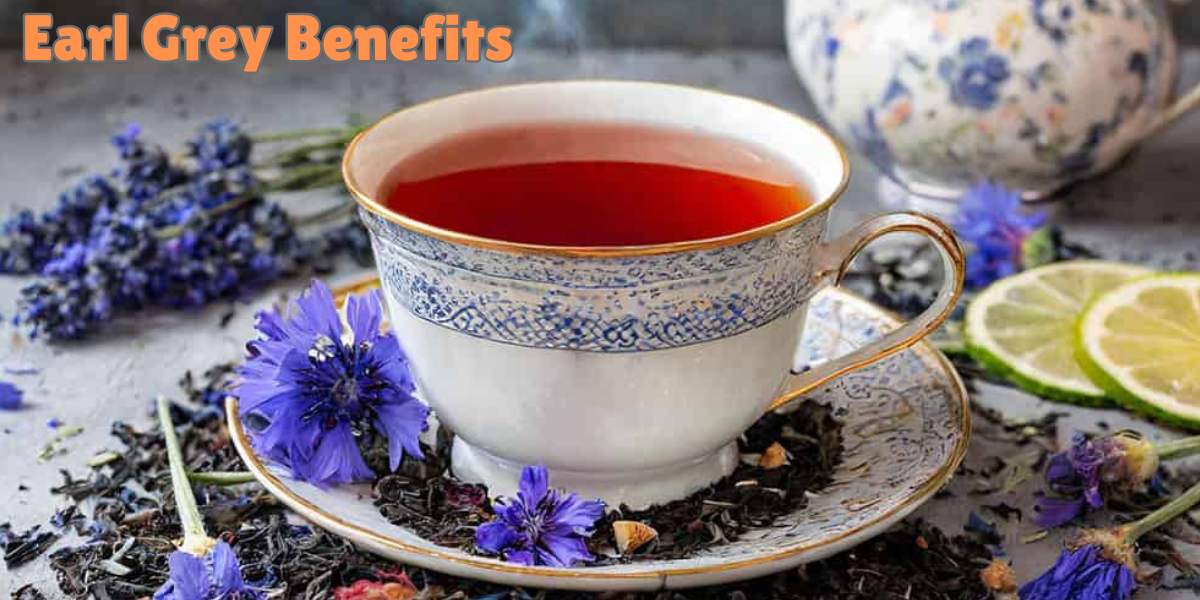 earl grey benefits