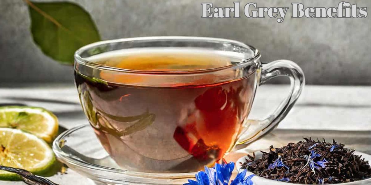 earl grey benefits