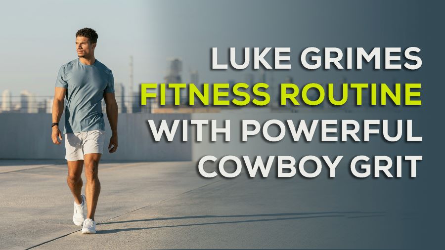 luke grimes fitness routine